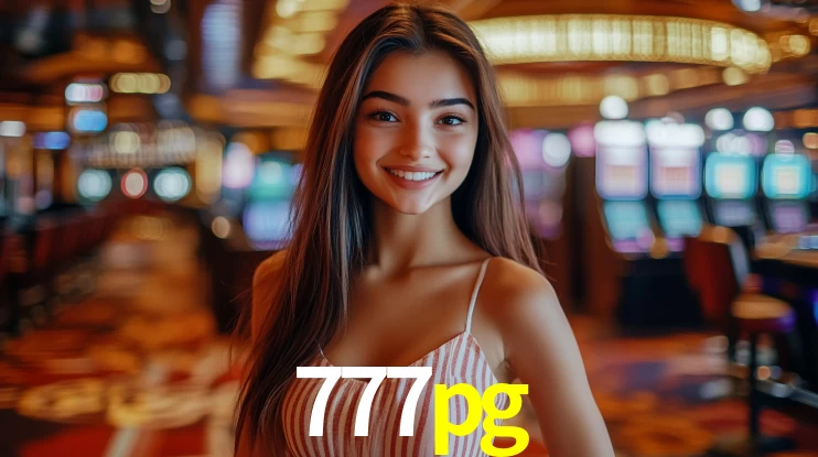 Explore as vantagens do 777pg: serviço profissional e confiabilidade
